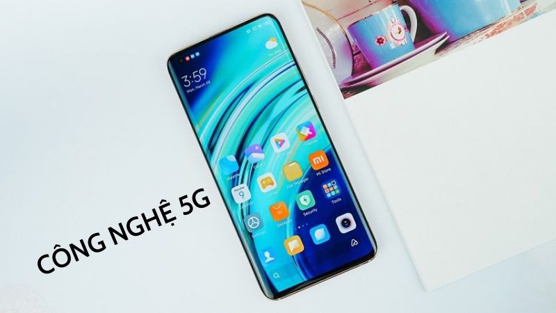 xiaomi mi 10 được trang bị công nghệ 5g