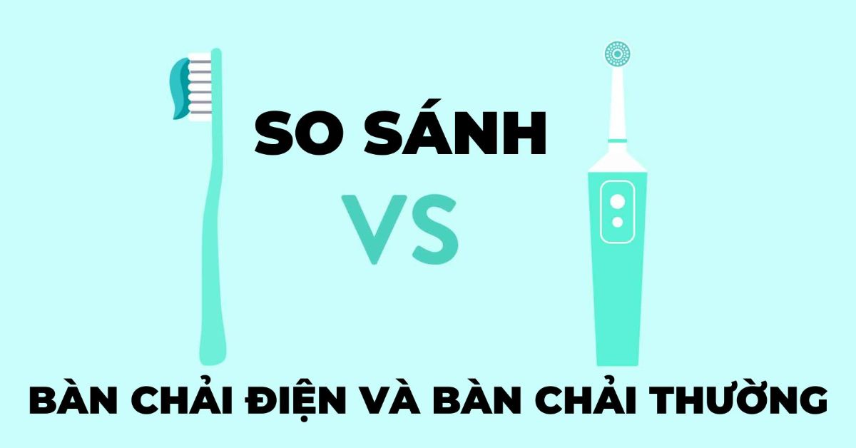 bàn chải điện và bàn chải thường