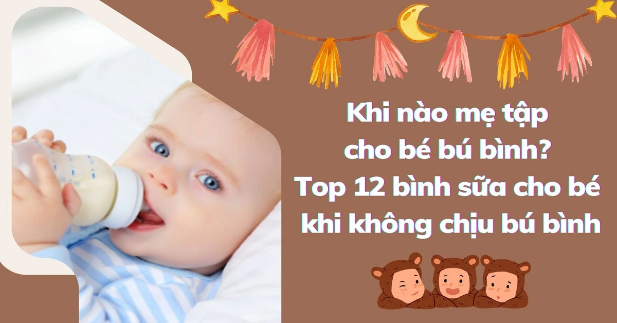 bình sữa cho bé không chịu bú bình