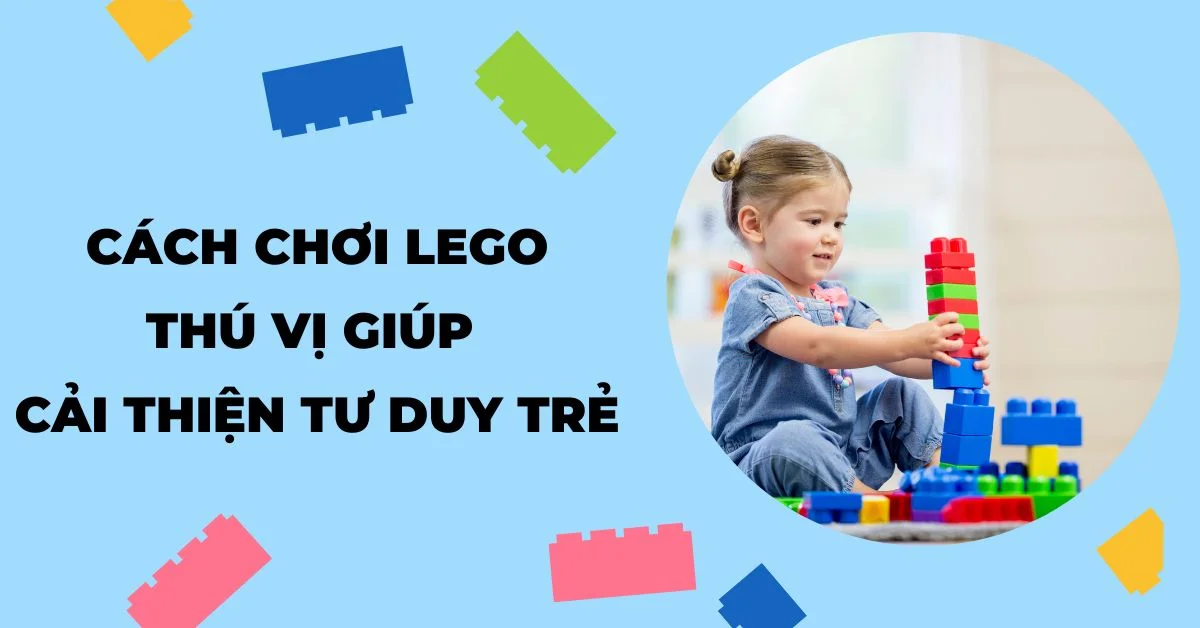 cách chơi lego