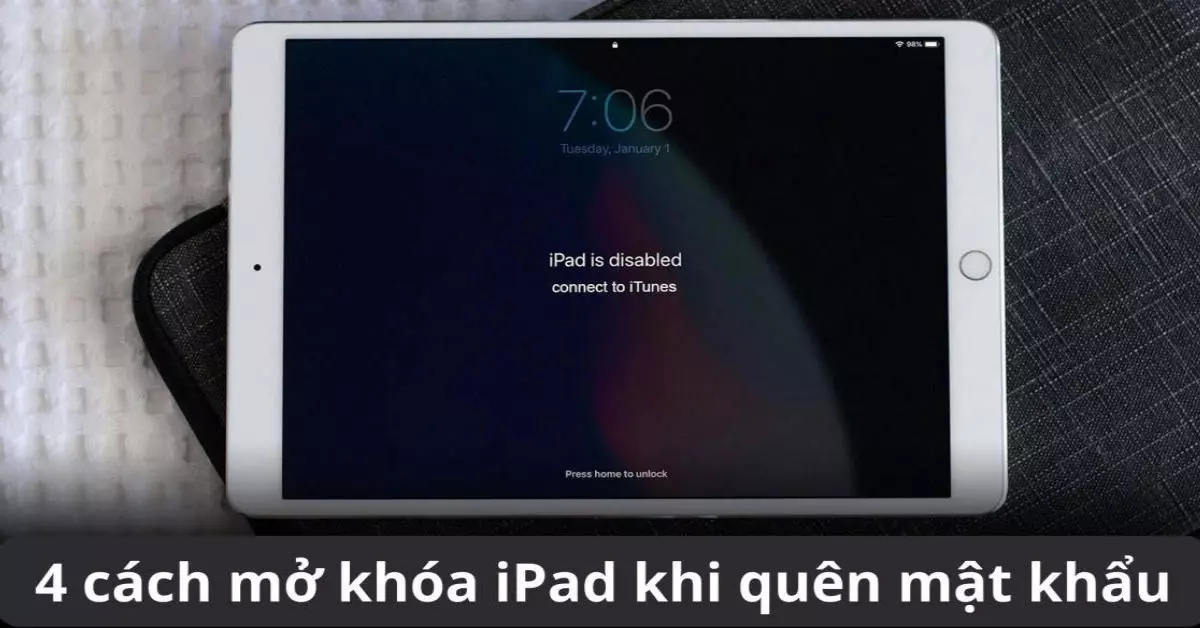 cách mở khóa iPad khi quên mật khẩu