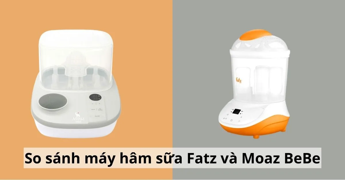 Bảng chi tiết so sánh máy hâm sữa Fatz và Moaz Bebe