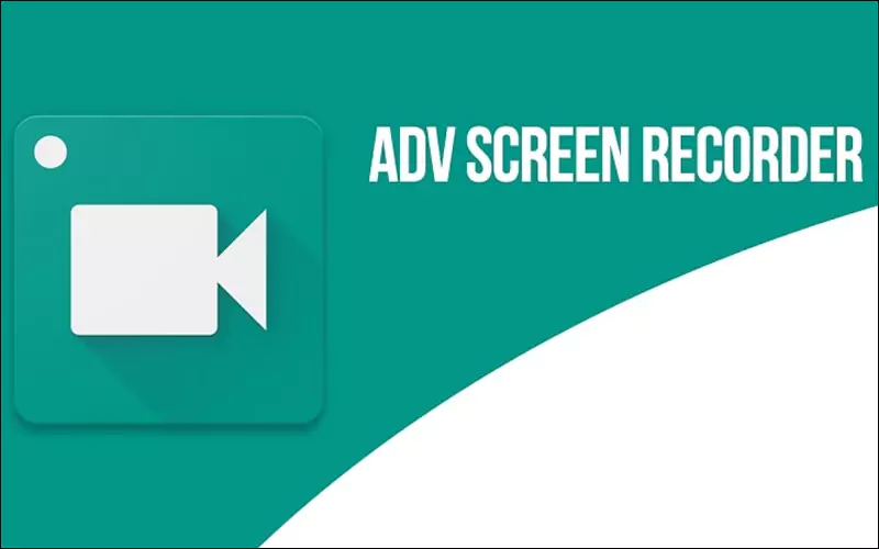 App quay màn hình điện thoại Samsung Galaxy A12 - ADV Screen Recorder