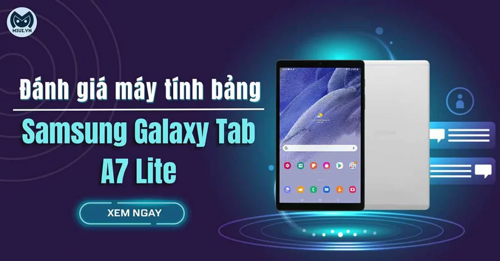 đánh giá máy tính bảng samsung galaxy tab a7 lite