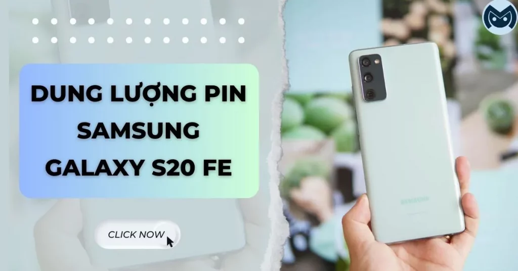 dung lượng pin samsung galaxy s20 fe