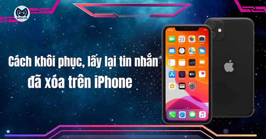 lấy lại tin nhắn đã xoá trên iphone