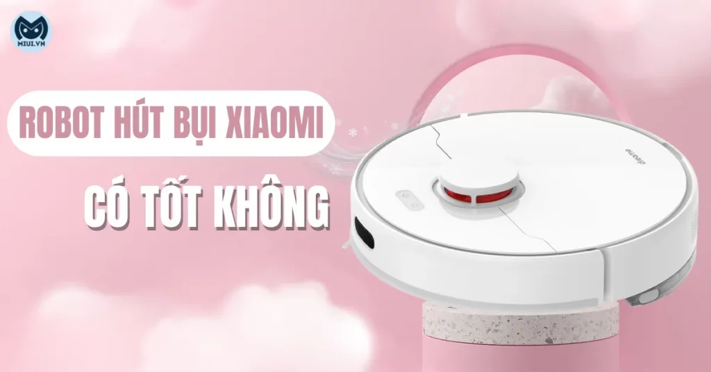 robot-hut-bui-xiaomi-co-tot-khong-thumb