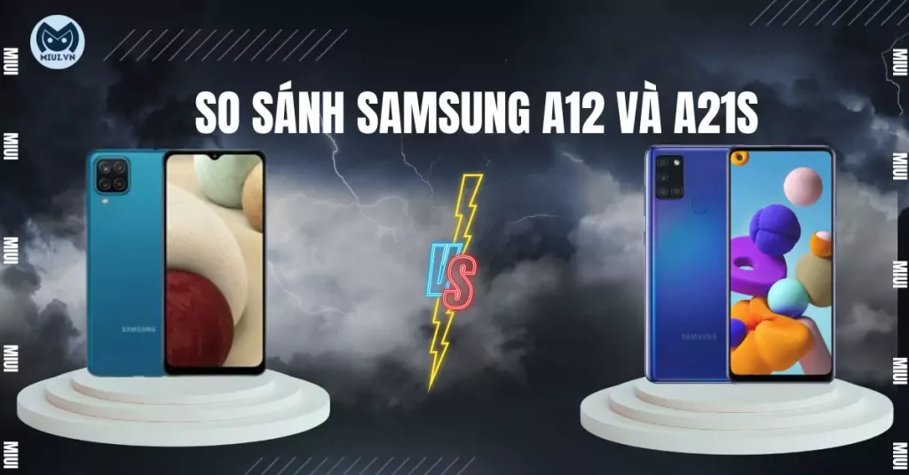 so sánh Samsung A12 và A21s