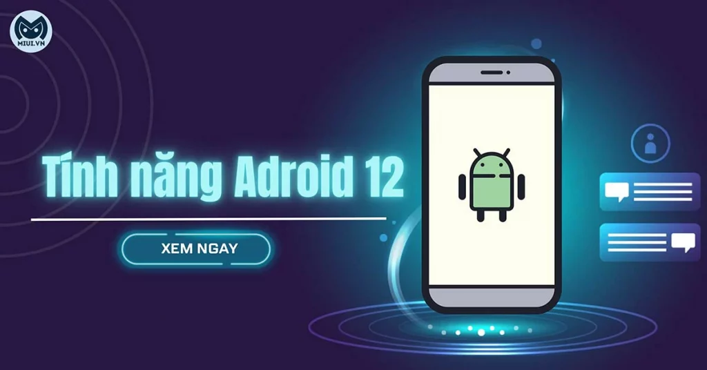 tính năng android 12