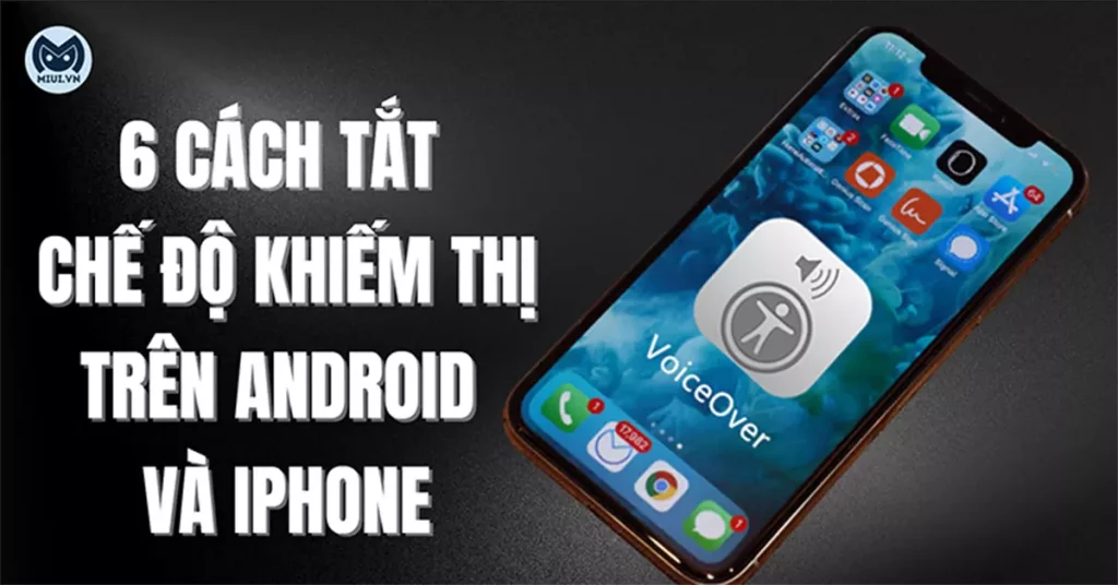 Cách tắt chế độ khiếm thị