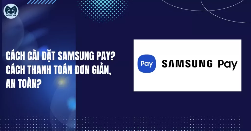 cài đặt samsung pay