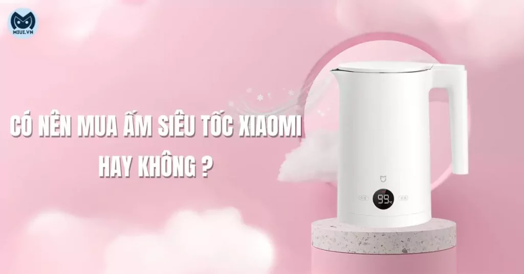 co-nen-mua-am-sieu-toc-xiaomi-thumb