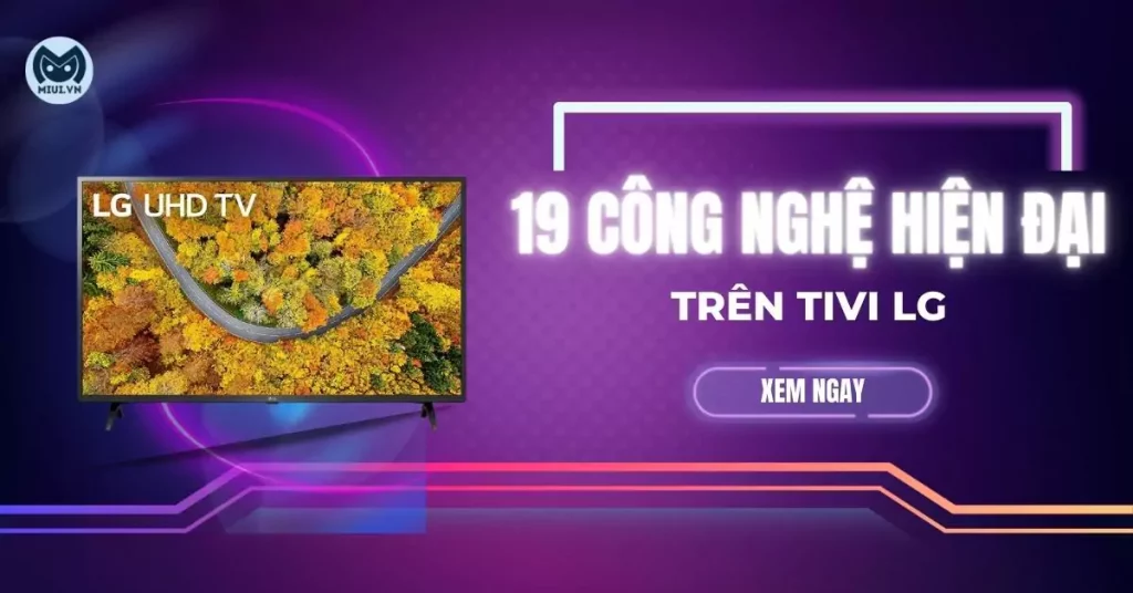 công nghệ hình ảnh tivi lg