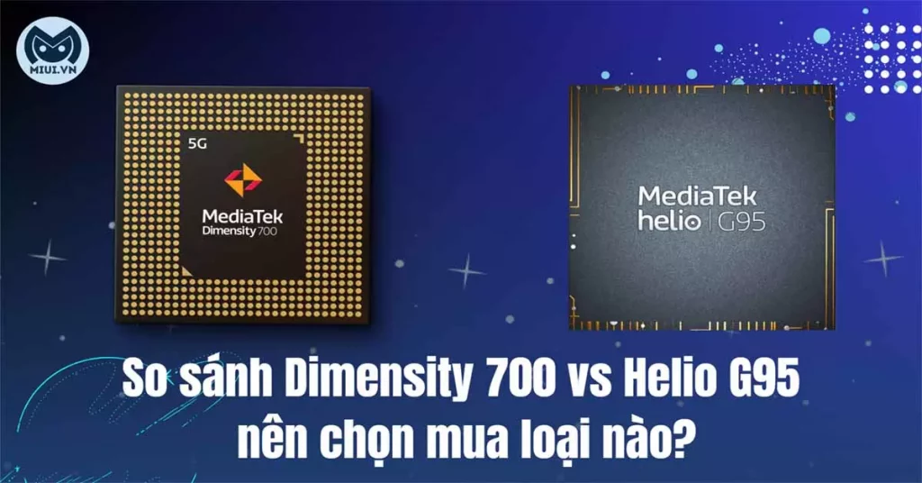 dimensity 700 vs helio g95