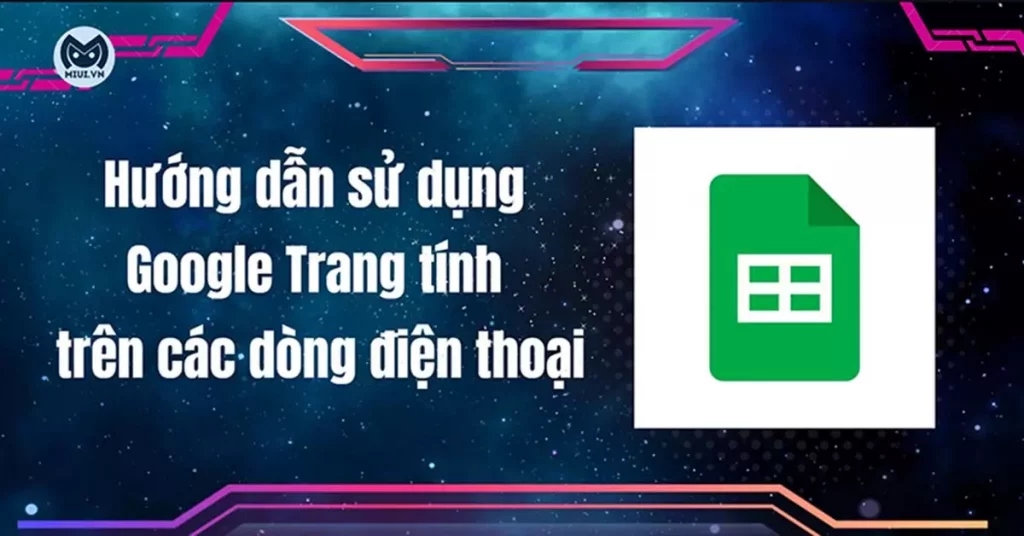 huong-dan-su-dung-google-trang-tinh-thumbnail