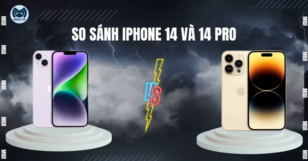so sánh iphone 14 và 14 pro