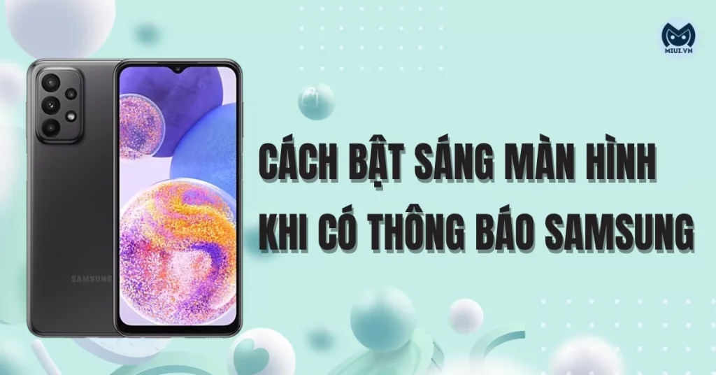 bat-sang-man-hinh-khi-co-thong-bao-samsung-thumb