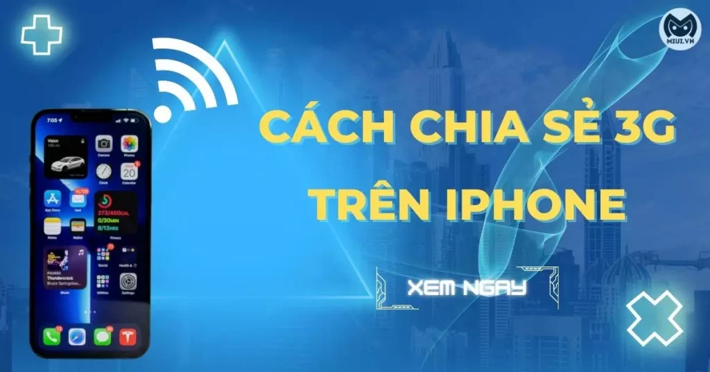 cách chia sẻ 3g trên iphone