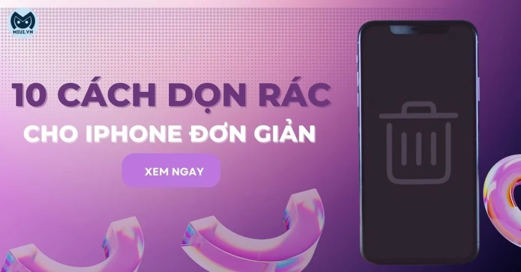 cách dọn rác cho iphone