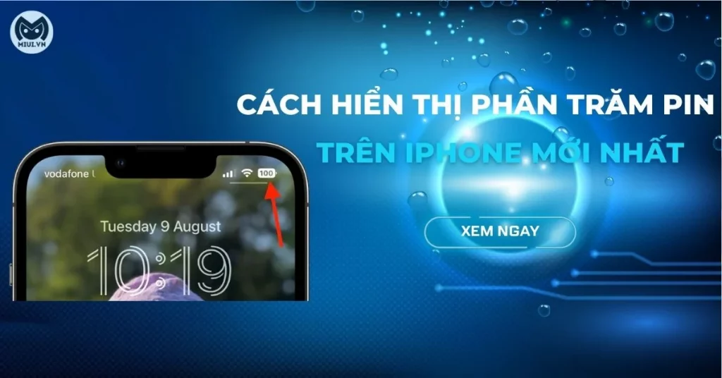 Cách hiển thị phần trăm pin trên iphone