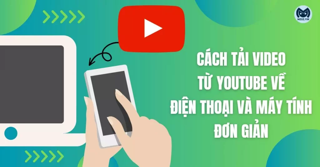 tải video từ youtube về điện thoại