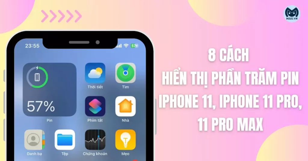 hiển thị phần trăm pin iphone 11