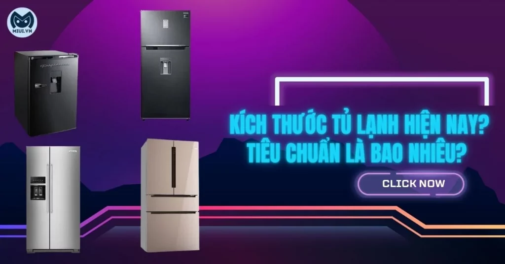 kích thước tủ lạnh