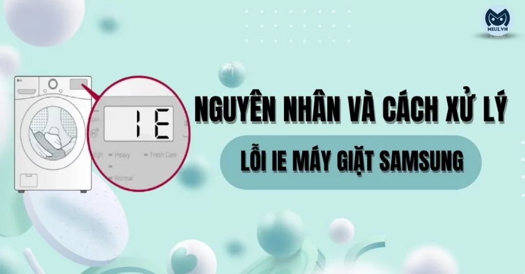 lỗi ie máy giặt samsung