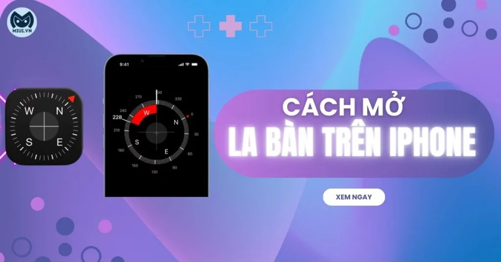 mở la bàn trên iphone