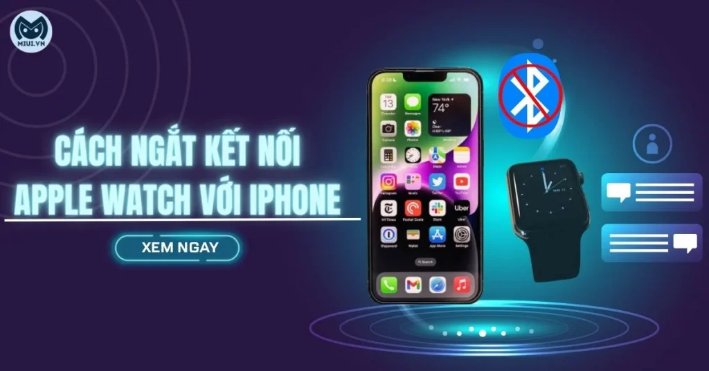 ngắt kết nối apple watch