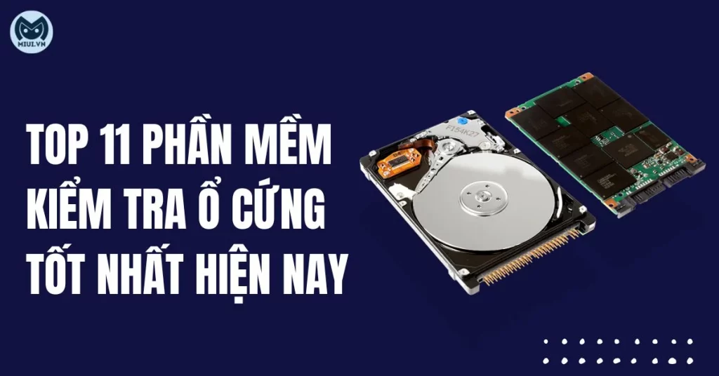 phần mềm kiểm tra ổ cứng