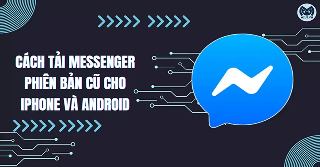 tai-messenger-phien-ban-cu-thumbnail