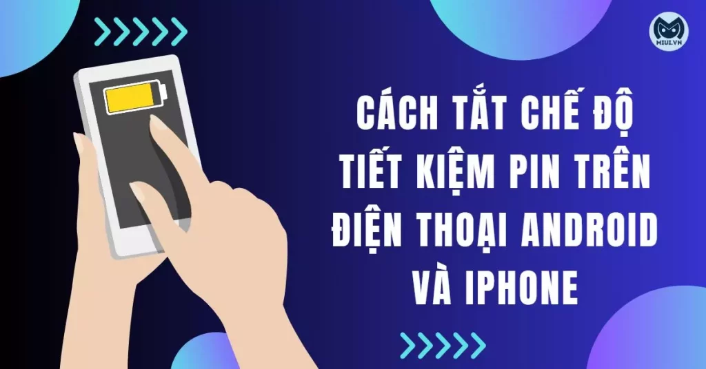 tat-che-do-tiet-kiem-pin-thumbnail