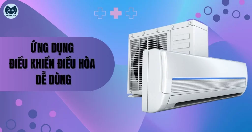ứng dụng điều khiển điều hòa