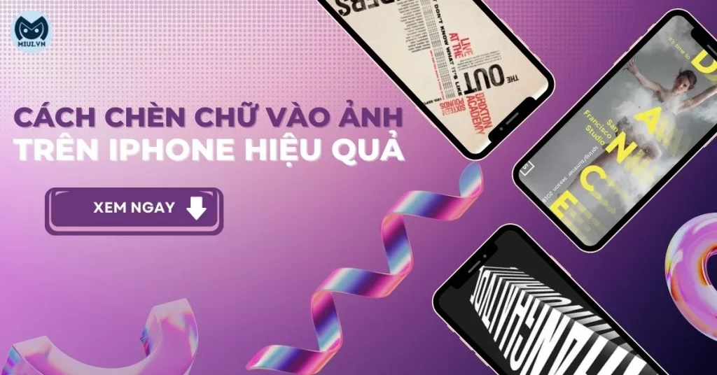 cách chèn chữ vào ảnh trên iphone