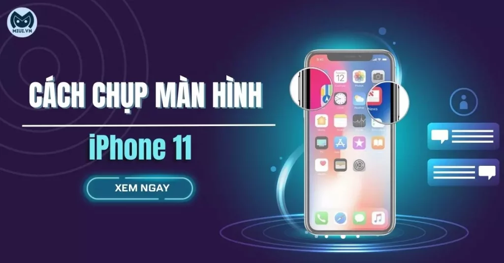 cách chụp màn hình iPhone 11