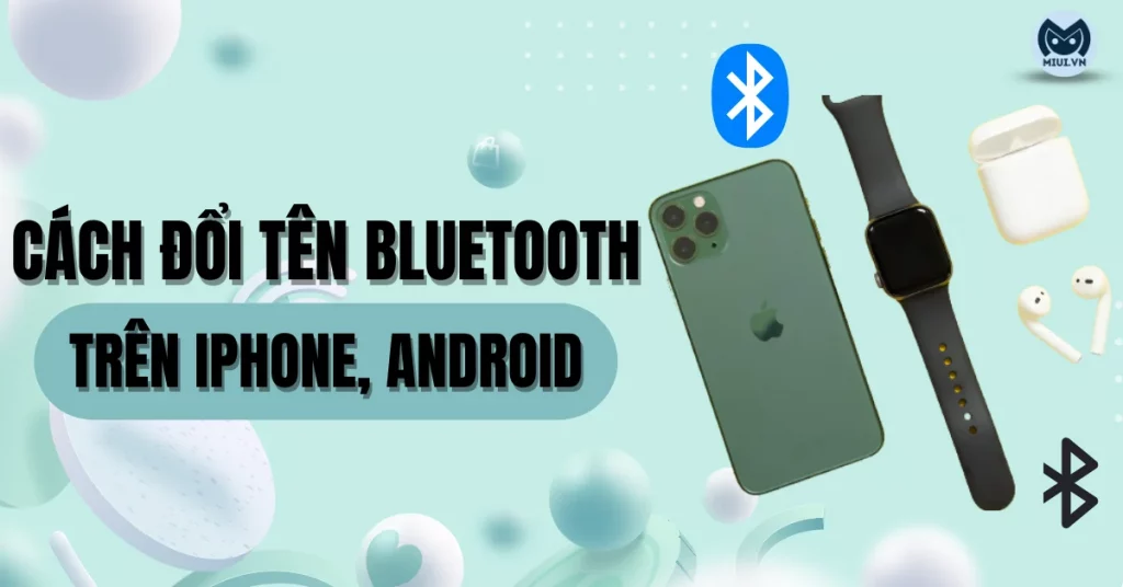 cách đổi tên bluetooth