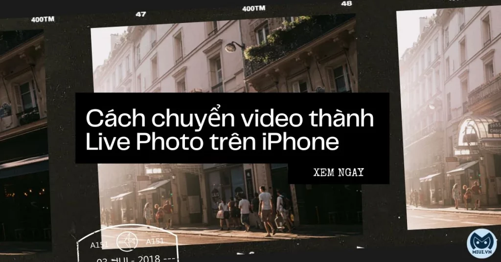 chuyển video thành live photo