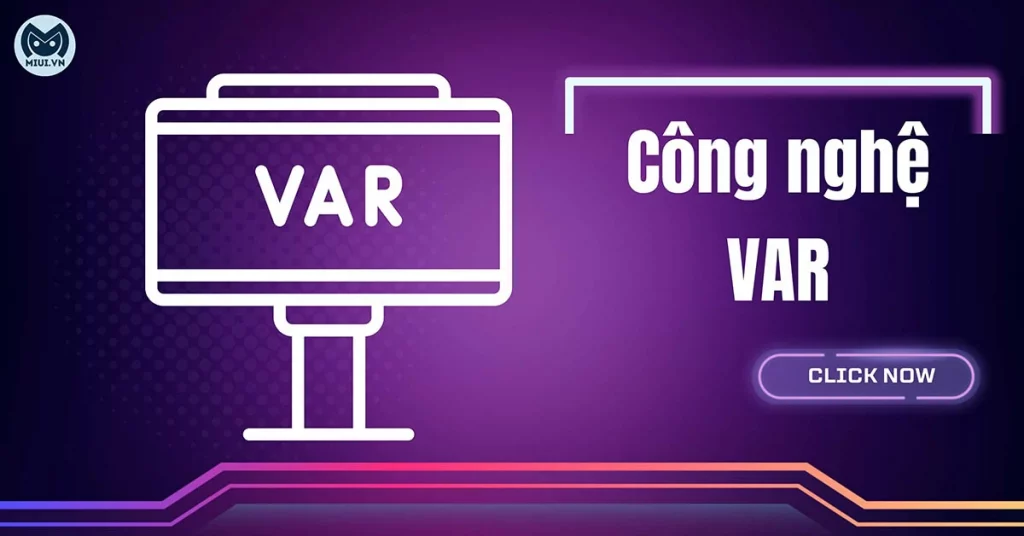 công nghệ var
