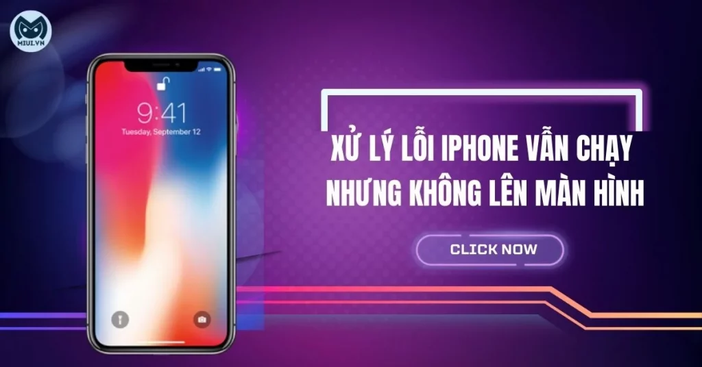 iphone vẫn chạy nhưng không lên màn hình