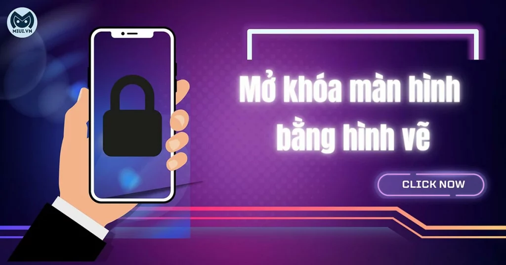 mở khóa màn hình bằng hình vẽ