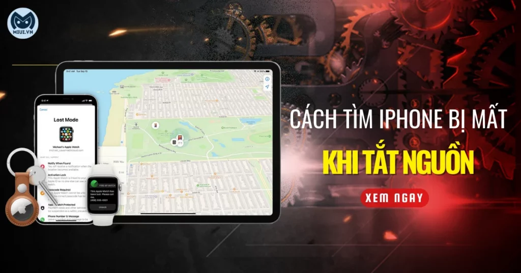 tìm iphone bị mất khi tắt nguồn