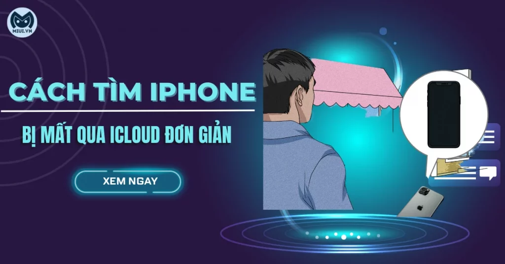 tìm iphone bị mất qua icloud