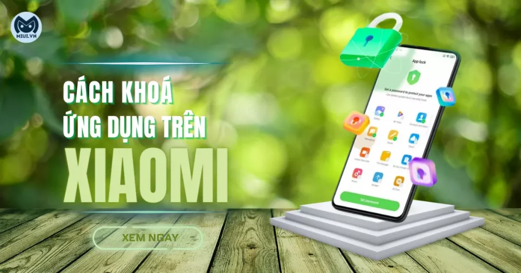 cach-khoa-ung-dung-tren-xiaomi-thumbnail