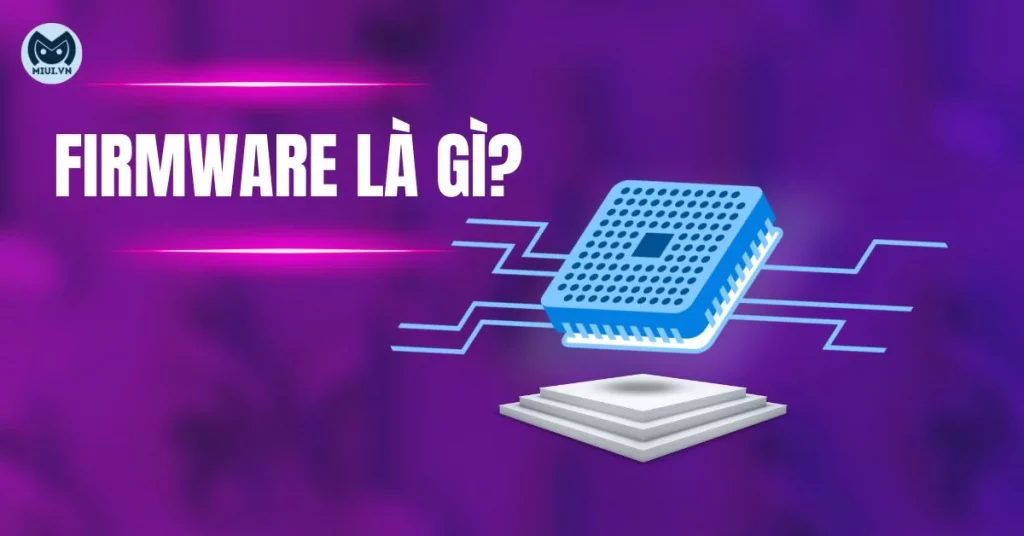firmware là gì