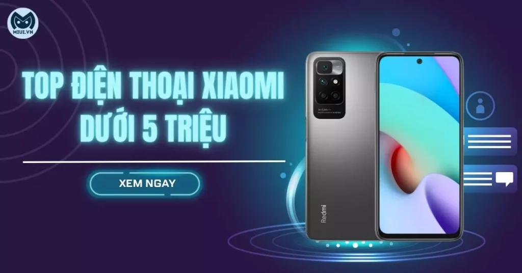 điện thoại xiaomi dưới 5 triệu